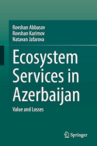 Ecosystem Services in Azerbaijan - Rovshan Abbasov - E-Book