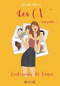 Les Confessions du Vagin (Tout public) - Serena Davis - E-Book