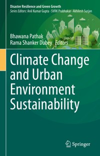 Climate Change and Urban Environment Sustainability -  - E-Book