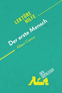 Der erste Mensch von Albert Camus (Lektürehilfe) - Mathilde Le Floc'h - E-Book