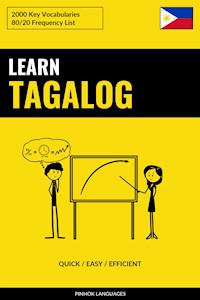 Learn Tagalog - Quick / Easy / Efficient - Pinhok Languages - E-Book