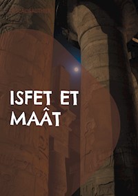 Isfet et Maât - Pascal Gauthier - E-Book
