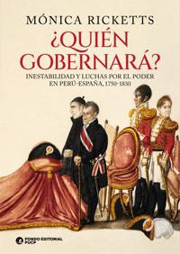 ¿Quién gobernará? - Mónica Ricketts - E-Book