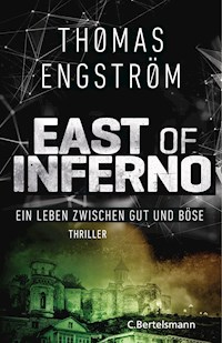 East of Inferno - Thomas Engström - E-Book