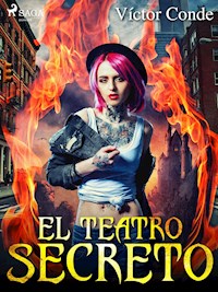El teatro secreto - Víctor Conde - E-Book