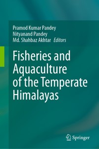 Fisheries and Aquaculture of the Temperate Himalayas -  - E-Book