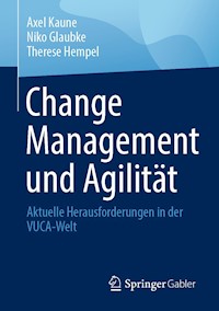 Change Management und Agilität - Axel Kaune - E-Book