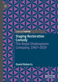 Staging Restoration Comedy - David Roberts - E-Book