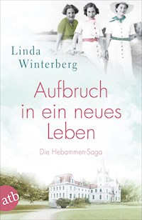 Aufbruch in ein neues Leben - Linda Winterberg - E-Book