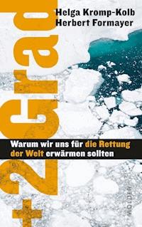 Plus zwei Grad - Helga Kromp-Kolb - E-Book