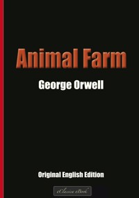 Animal Farm - George Orwell - E-Book + Hörbuch