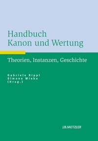 Handbuch Kanon und Wertung - - E-Book