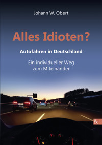 Alles Idioten? - Johann Obert - E-Book