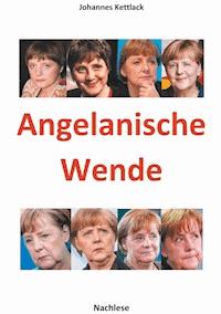 Angelanische Wende - Johannes Kettlack - E-Book