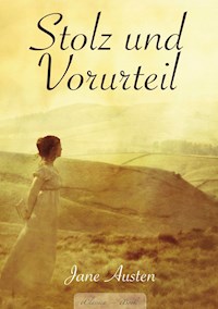 Jane Austen: Stolz und Vorurteil - Jane Austen - E-Book