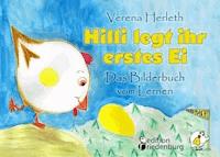 Hilli legt ihr erstes Ei - Das Bilderbuch vom Lernen. Für alle Kinder, die große Pläne haben. - Verena Herleth - E-Book