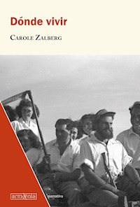 Dónde vivir - Carole Zalberg - E-Book