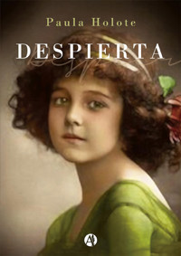 Despierta - Paula Holote - E-Book