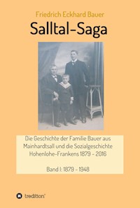 Salltal-Saga - Prof. Dr. med. Friedrich Eckhard Bauer - E-Book