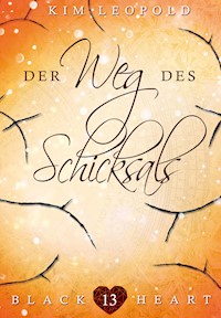 Der Weg des Schicksals - Kim Leopold - E-Book