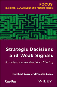 Strategic Decisions and Weak Signals - Humbert Lesca - E-Book
