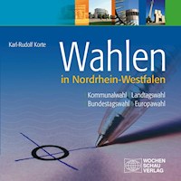 Wahlen in Nordrhein-Westfalen - Karl-Rudolf Korte - E-Book