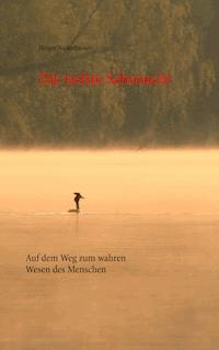 Die tiefste Sehnsucht - Holger Niederhausen - E-Book