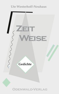 ZeitWeise - Ute Westerhoff-Neuhaus - E-Book