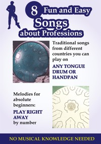 8 Fun and Easy Songs About Professions and Jobs for Tongue Drum and Handpan - Helen Winter - E-Book