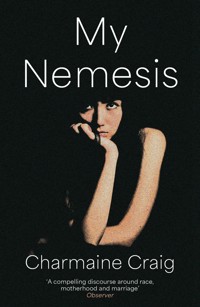 My Nemesis - Charmaine Craig - E-Book