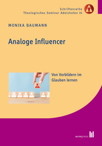 Analoge Influencer - Monika Baumann - E-Book