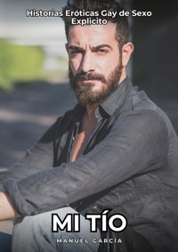 Mi Tío - Manuel García - E-Book