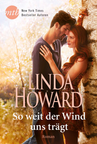 So weit der Wind uns trägt - Linda Howard - E-Book
