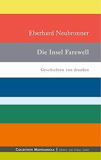 Die Insel Farewell - Eberhard Neubronner - E-Book
