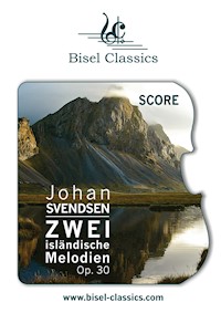 Zwei isländische Melodien, Op. 30 - Johan Svendsen - E-Book