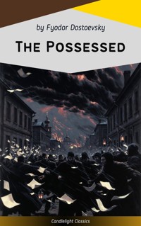 The Possessed (The Devils) - Fyodor Mikhailovich Dostoyevsky - E-Book