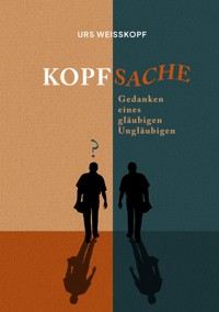 Kopfsache - Urs Weisskopf - E-Book
