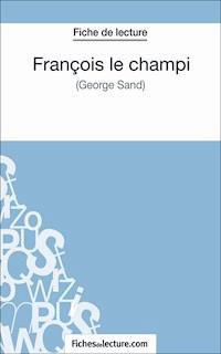 François le champi - fichesdelecture.com - E-Book