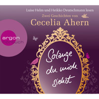 Solange du mich siehst  (Ungekürzte Fassung) - Cecelia Ahern - Hörbuch