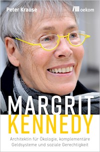 Margrit Kennedy - Peter Krause - E-Book