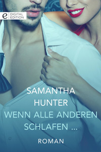 Wenn alle anderen schlafen ... - Samantha Hunter - E-Book