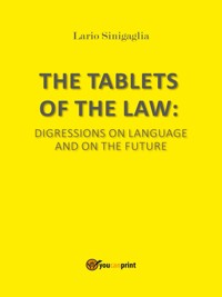 The Tablets of The Law - Ilario Sinigaglia - E-Book