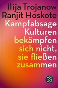 Kampfabsage - Ilija Trojanow - E-Book
