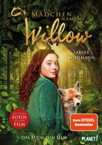 Ein Mädchen namens Willow: Filmbuch - Sabine Bohlmann - E-Book