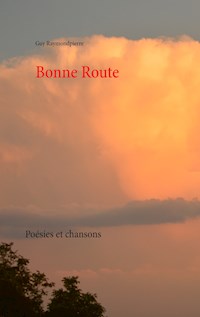 Bonne Route - Guy Raymondpierre - E-Book