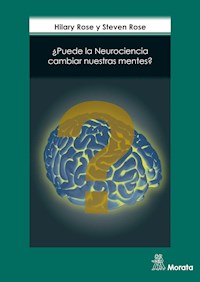 ¿Puede la Neurociencia cambiar nuestras mentes? - Hillary Rose - E-Book