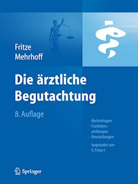Die Ärztliche Begutachtung -  - E-Book