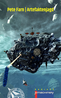 ARTEFAKTENJAGD - Pete Farn - E-Book