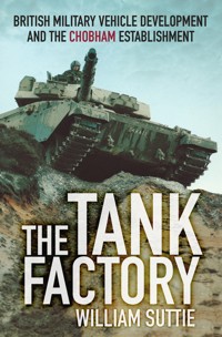 The Tank Factory - William Suttie - E-Book