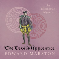 The Devil's Apprentice - Nicholas Bracewell, Book 11 (Unabridged) - Edward Marston - Hörbuch